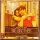 Anand Raj Anand & Sandesh Shandilya - Big Brother - Every Family Has A Hero