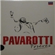 Pavarotti - Pavarotti Forever